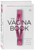  The Vagina Book. Главная книга для тех, у кого есть этот орган, Джен Гюнтер (Издательство Эксмо, ) фото 1